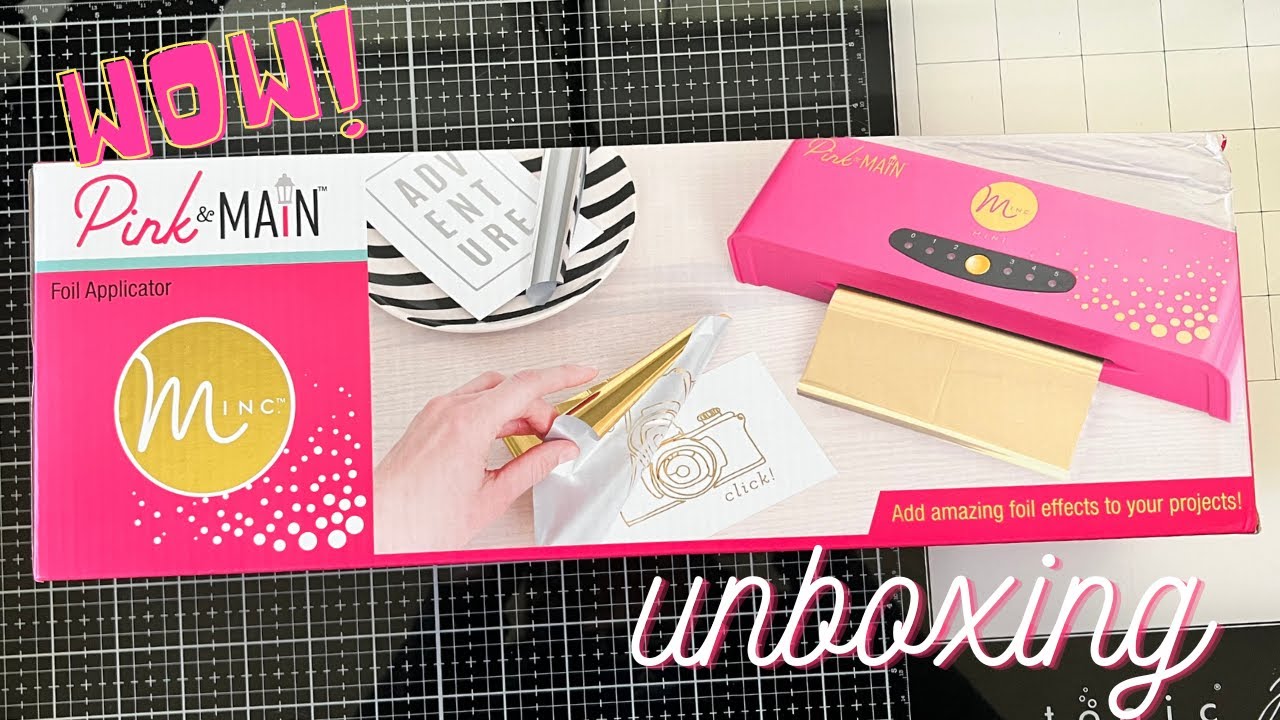 Pink & Main Minc Foil Applicator Unboxing