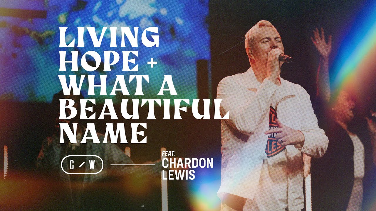 Living Hope / What A Beautiful Name (Citipointe Church, Sunday service) - Citipointe Worship