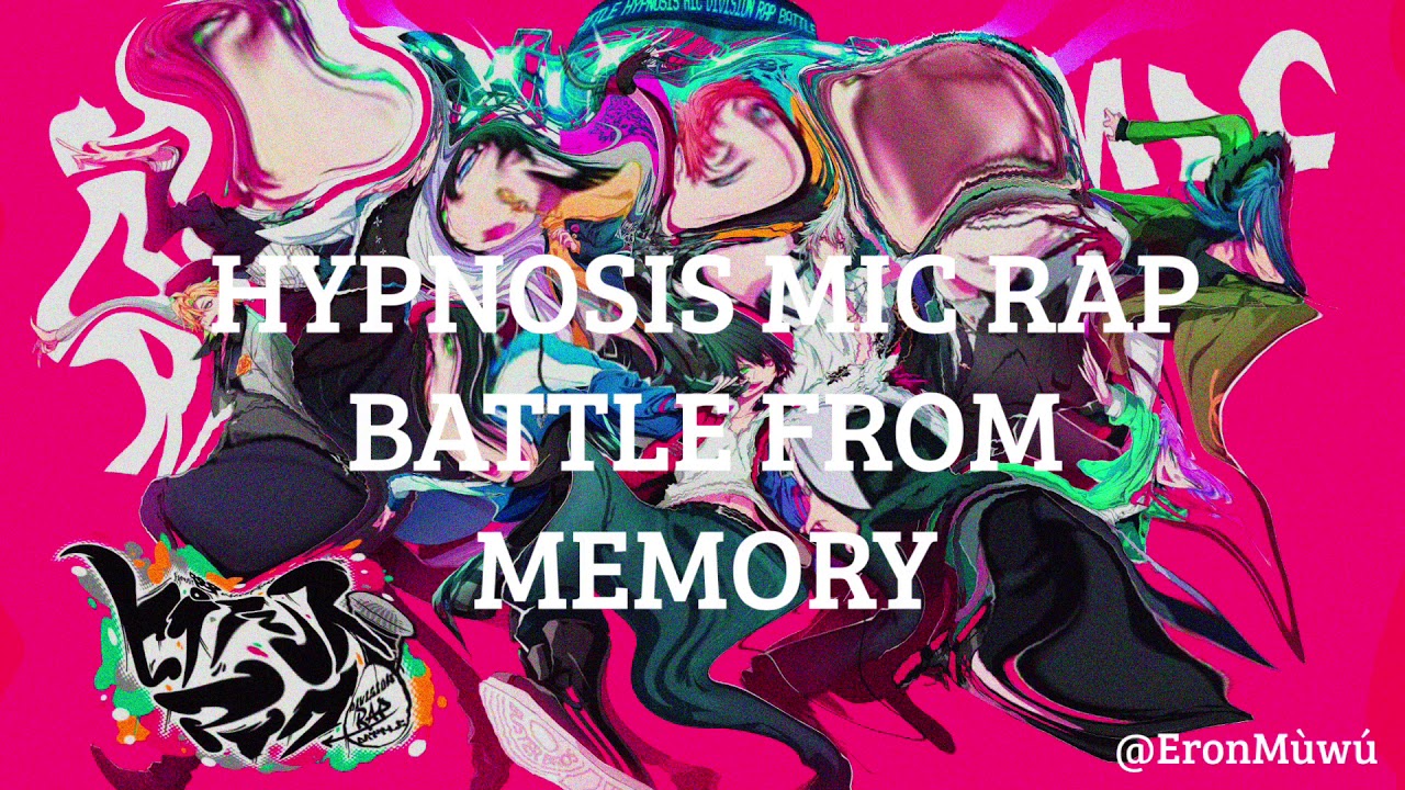 Hypnosis mic division rap battle from memory because I’m bored Warning it’s awful