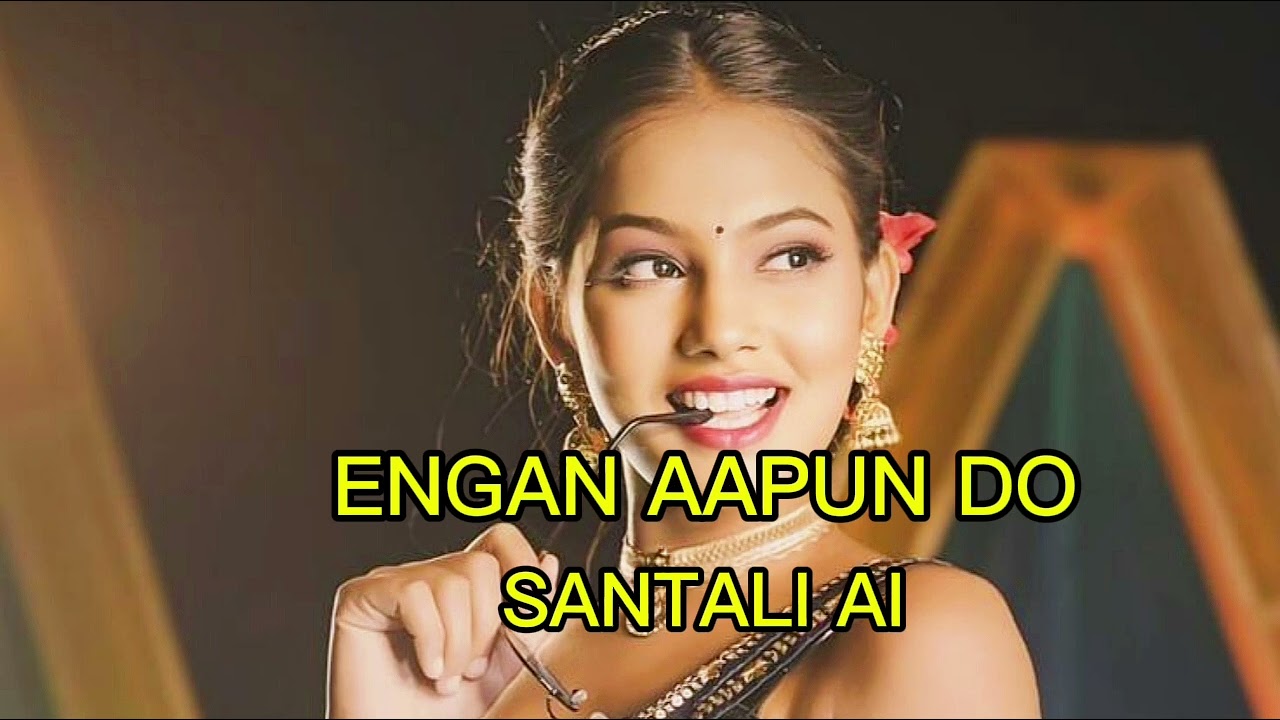 Engan aapun do santali ai song 