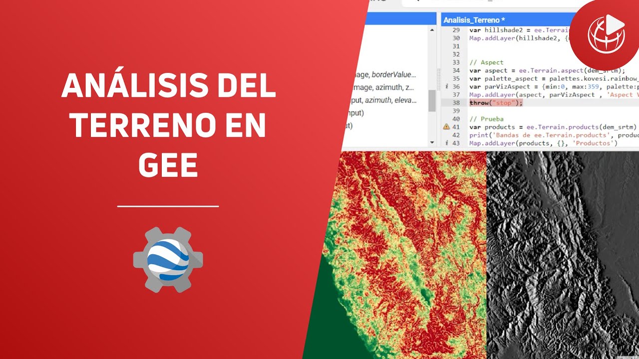 Análisis del Terreno en Google Earth Engine 🌎