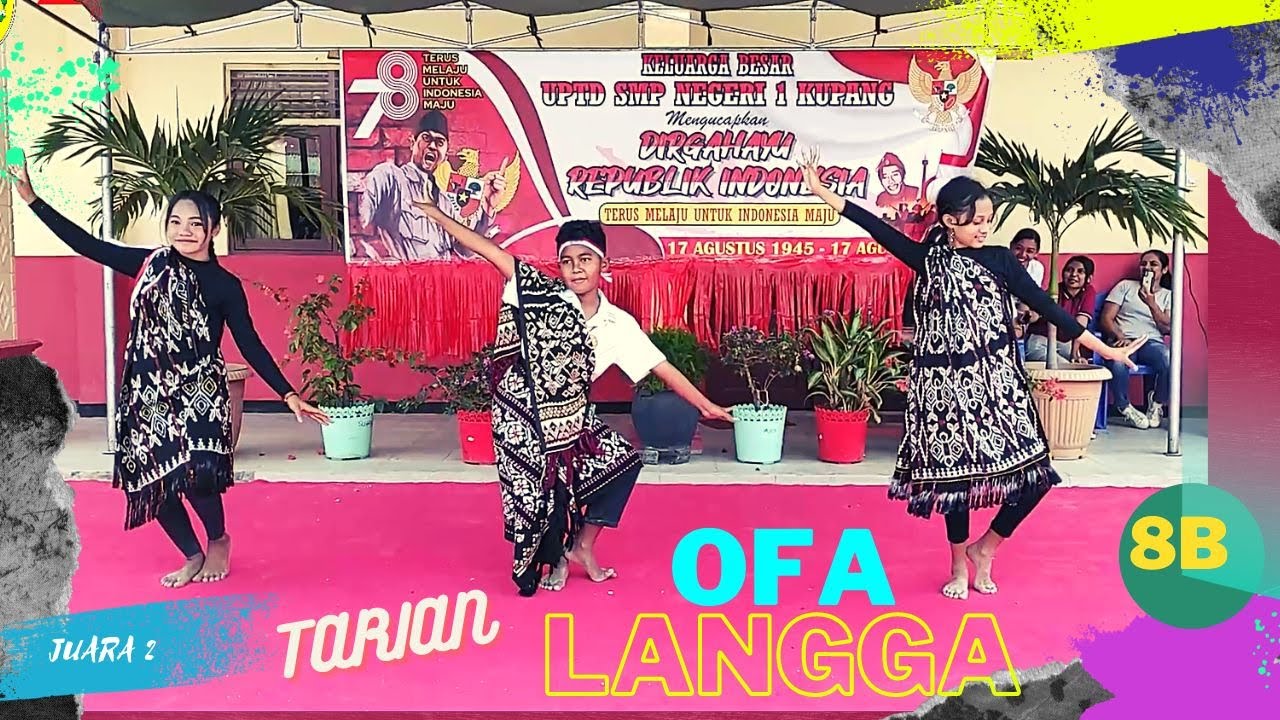 TARIAN Ofa Langga  | SMP Negeri 1 Kupang - Juara 2 - Lomba Menari  Kelas 8 - HUT RI ke 78 - 2023