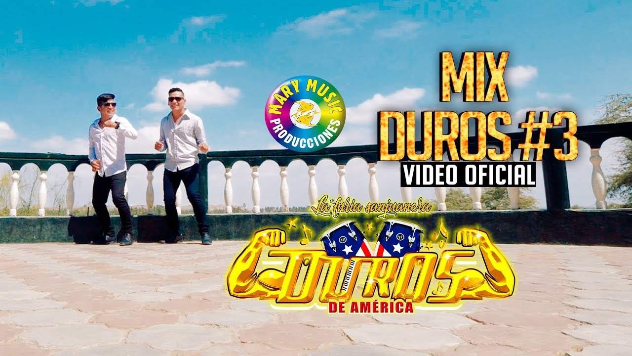Mix Duros #3 - Duros de America  Video Clip Oficial