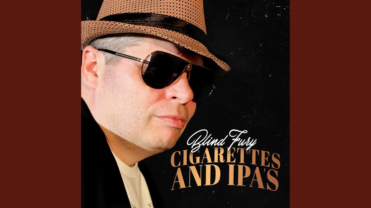 Cigarettes and IPA's