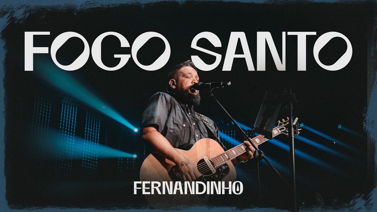 DVD Galileu | Fernandinho | Fogo Santo