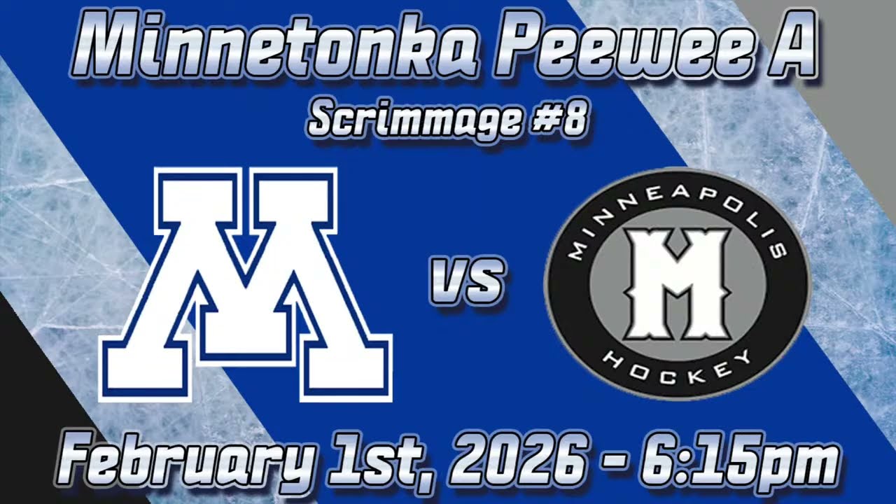 Minnetonka PWA vs Minneapolis Storm PWA - Scrimmage #8 - 02/01/26