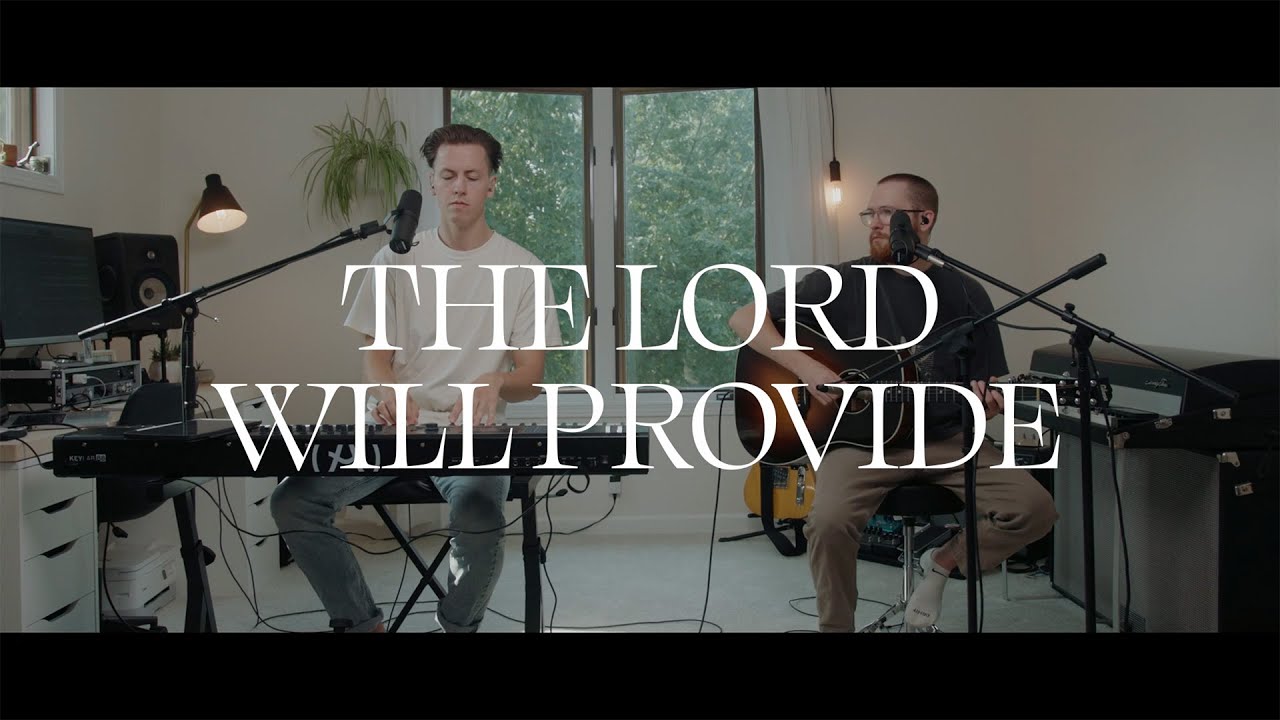 The Lord Will Provide (Acoustic Cover) - Passion | Home Session