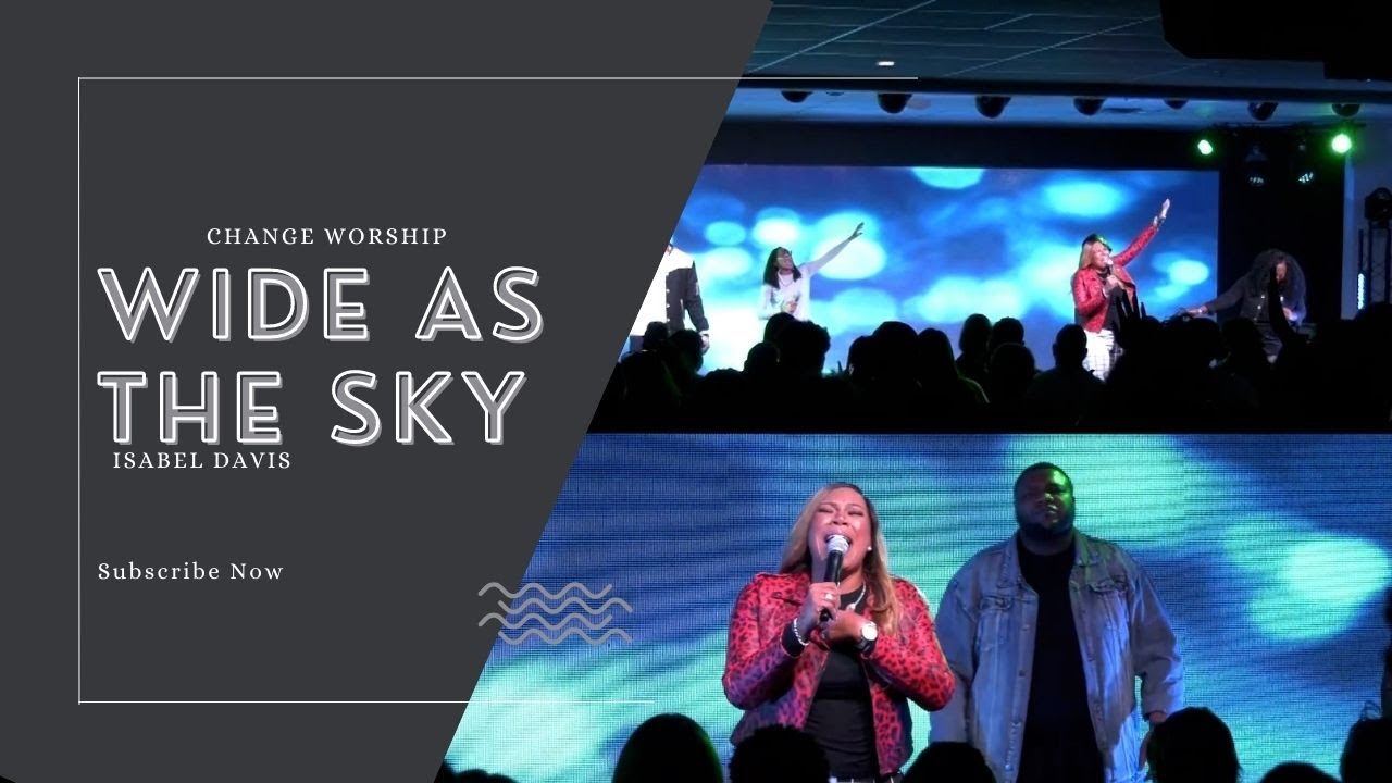 Wide as the Sky (Isabel Davis)