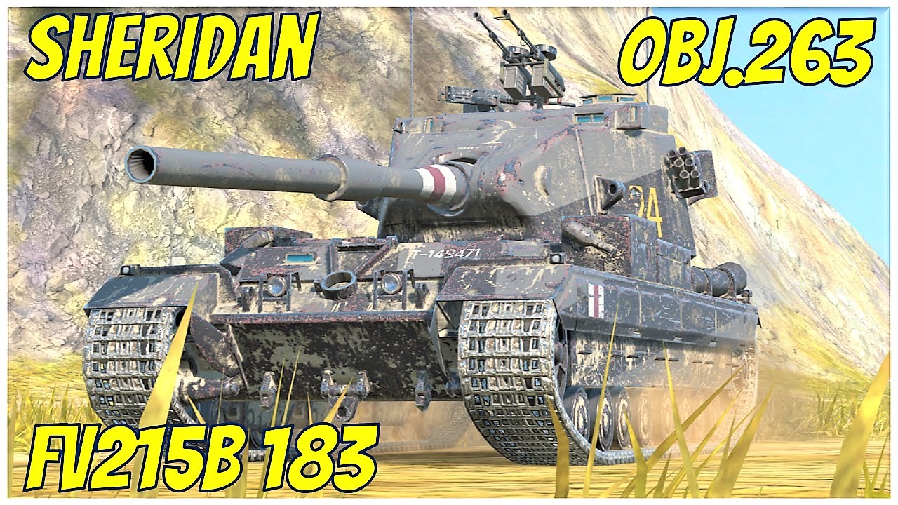 FV215b 183, Sheridan & Obj.263 ● WoT Blitz