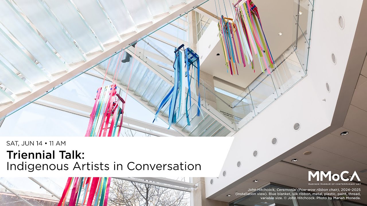 Triennial Talk: Indigenous Artists in Conversation | MMoCA