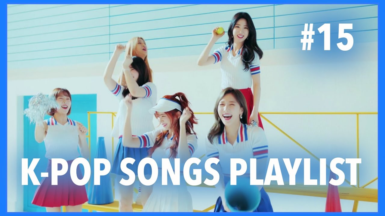 K-POP SONGS PLAYLIST OF THE WEEK! • #15