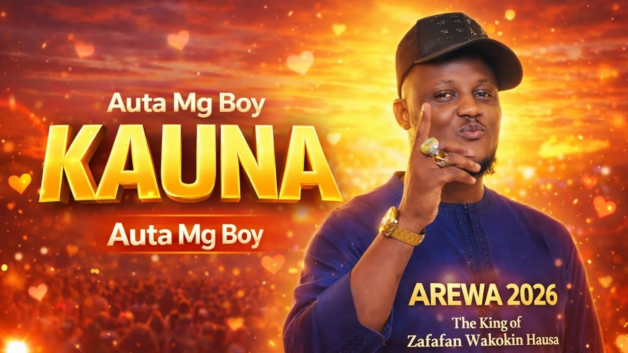 Zafafan Wakokin Auta Mg Boy Official Remix 2026