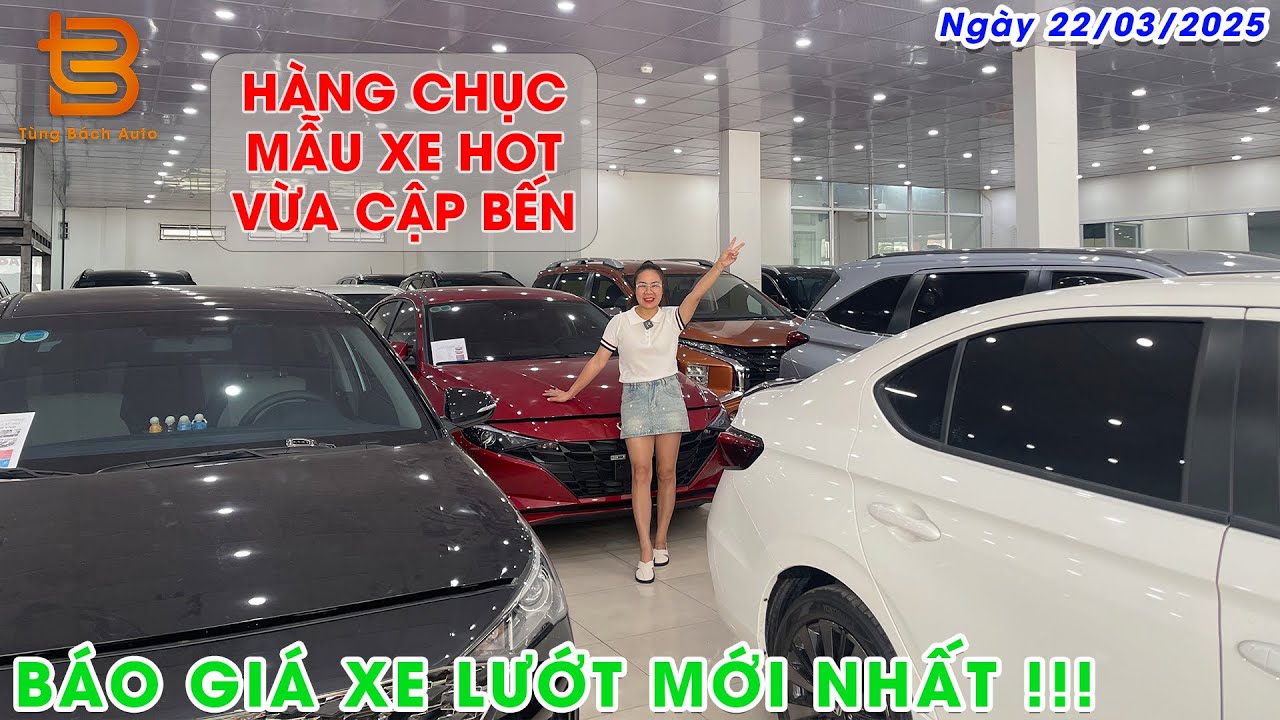 Báo Giá Xe Mới Nhất! Hàng Chục Mẫu Xe Mới Siêu HOT Cập Bến Tại Tùng Bách Auto