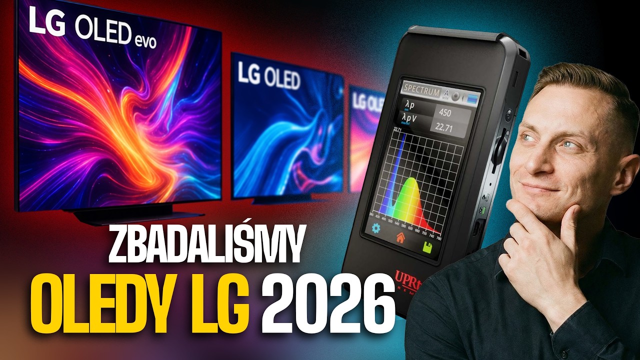 LG OLED 2026 na żywo! Sprawdziliśmy wszystkie modele i mamy pierwsze pomiary