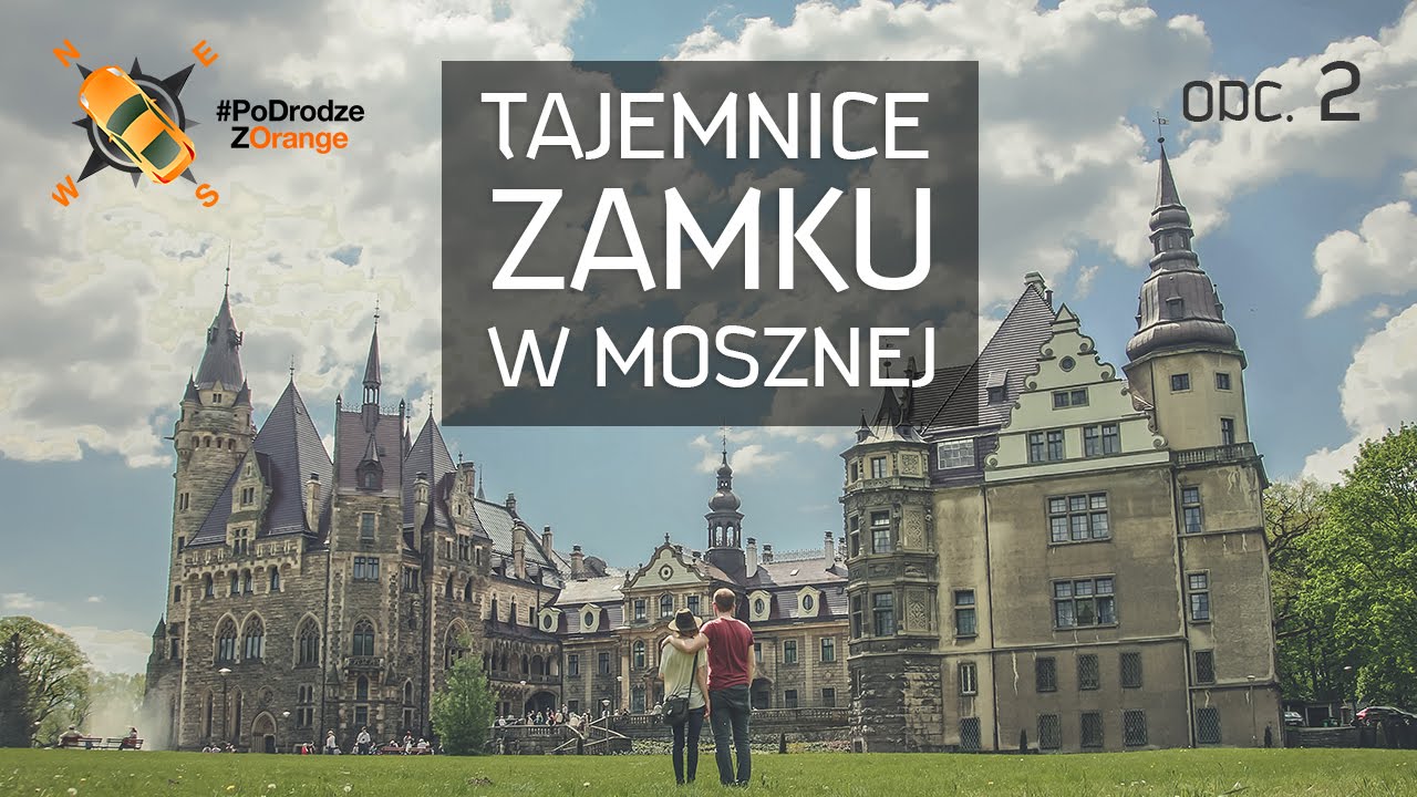 Tajemnice Zamku w Mosznej [PL+EN] #PoDrodzeZOrange 2/5