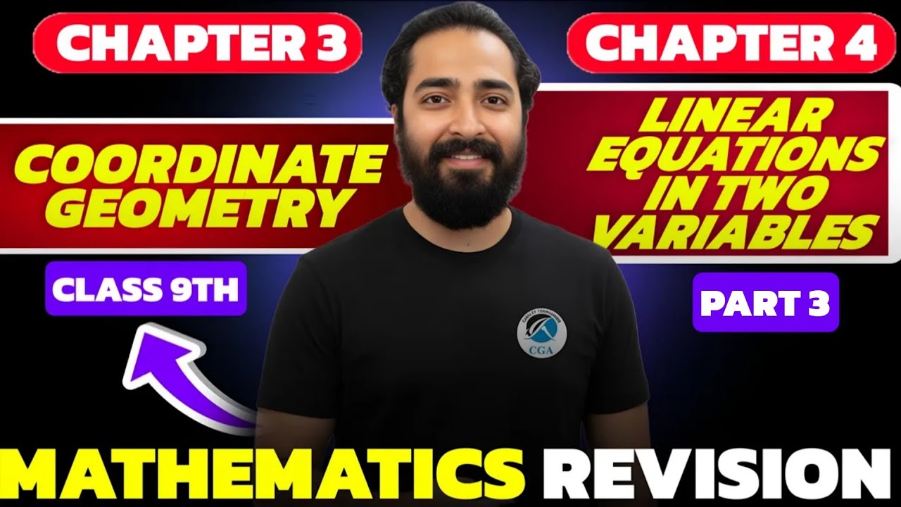 Class 9 Maths Revision | Chapter 3 Coordinate Geometry & Chapter 4 Linear Equations | Part 3