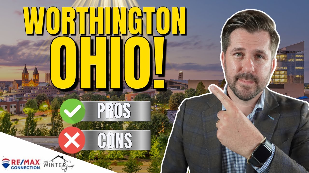 Pros And Cons Of Living In Worthington Ohio | Things Have Changed!