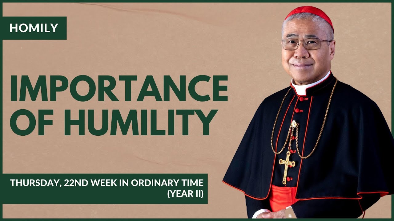 Importance of Humility - William Cardinal Goh (Homily - 05 Sep 2024)