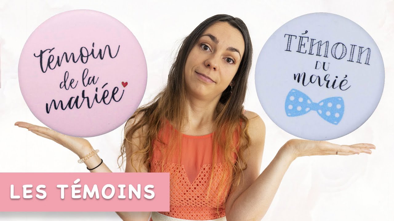 Mariage - Les Témoins