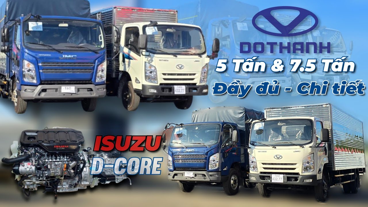 Xe Tải DOTHANH IZ500SL v&agrave; IZ650SL Thế Hệ Mới | Đ&ocirc; Th&agrave;nh 5 Tấn & 7.5 Tấn th&ugrave;ng d&agrave;i 6m3 | An Cư Xe Tải