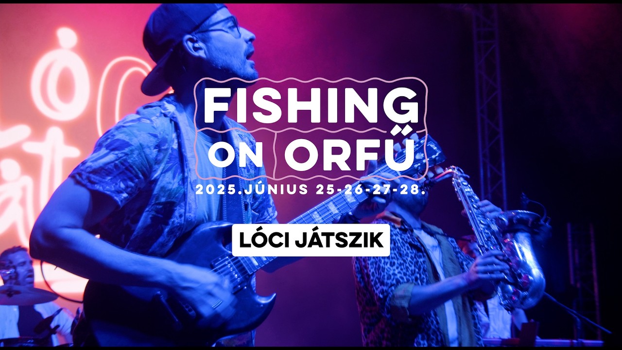 Lóci játszik - Fishing on Orfű 2025 (Teljes koncert)
