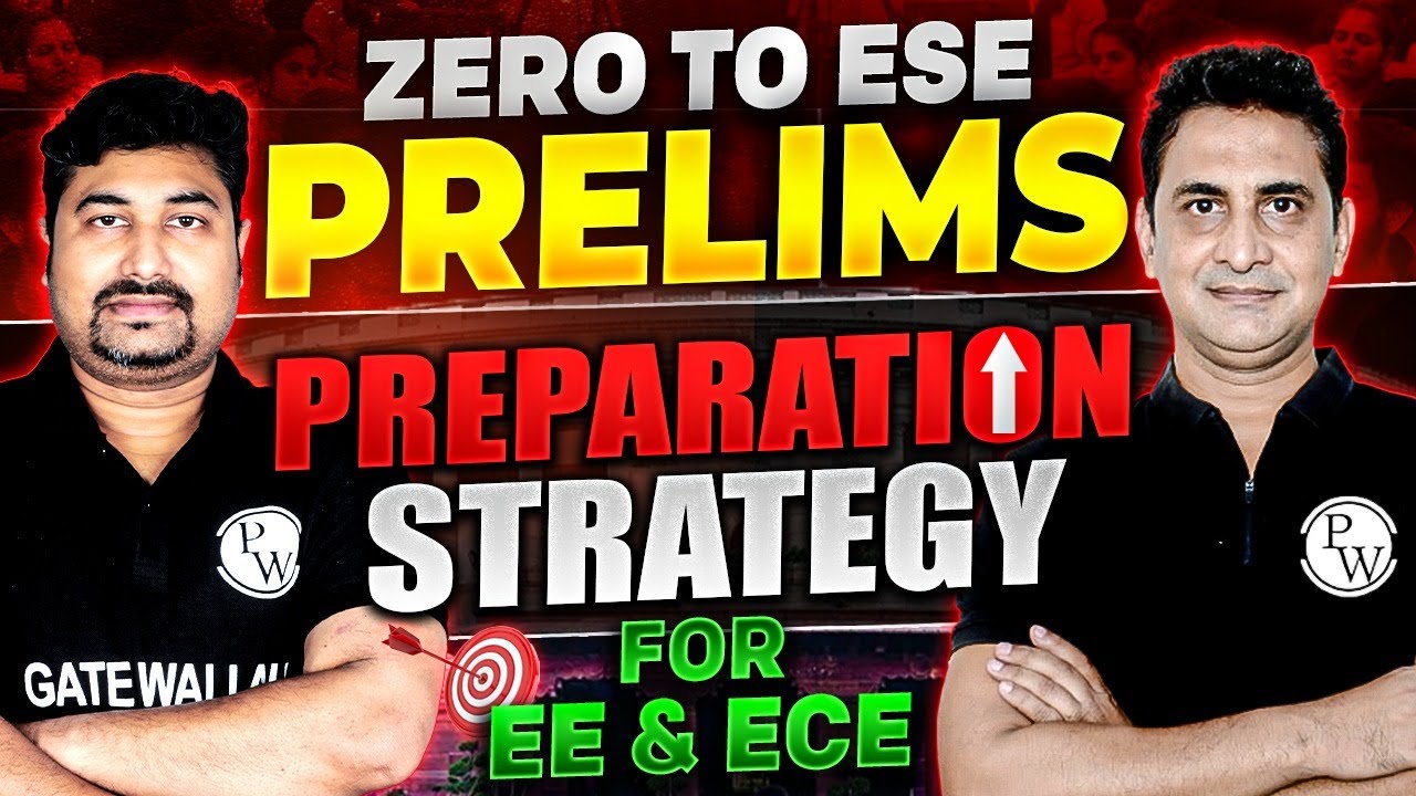 How to Start ESE Preparation For Electrical and Electronics | ESE Prelims Preparation Strategy