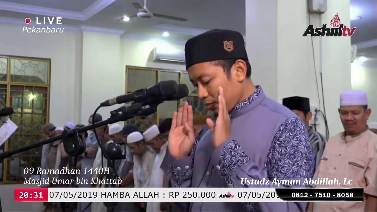 Sholat Tarawih, 9 Ramadhan 1440H - Ustadz Ayman Abdillah, Lc