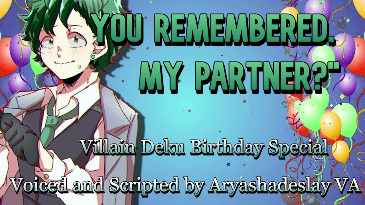Celebrating Villain Deku's Birthday!: Villain Deku Birthday ASMR Roleplay [M4A] [My Hero Academia]