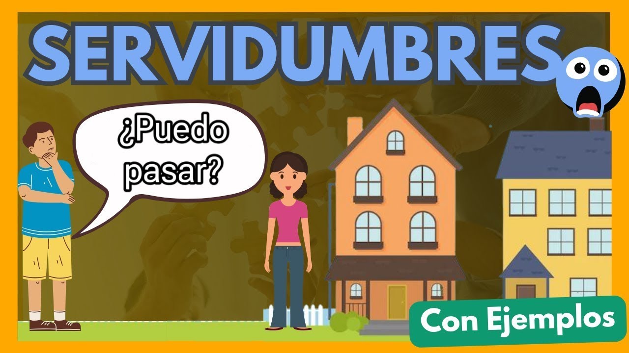 🔵 La SERVIDUMBRE: Descubre qué es y sus tipos【DERECHO CIVIL, con EJEMPLOS