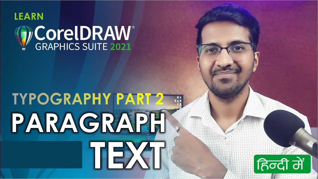 Paragraph Text | Typography | Class 17 | CorelDRAW 2021 tutorial in Hindi, Urdu