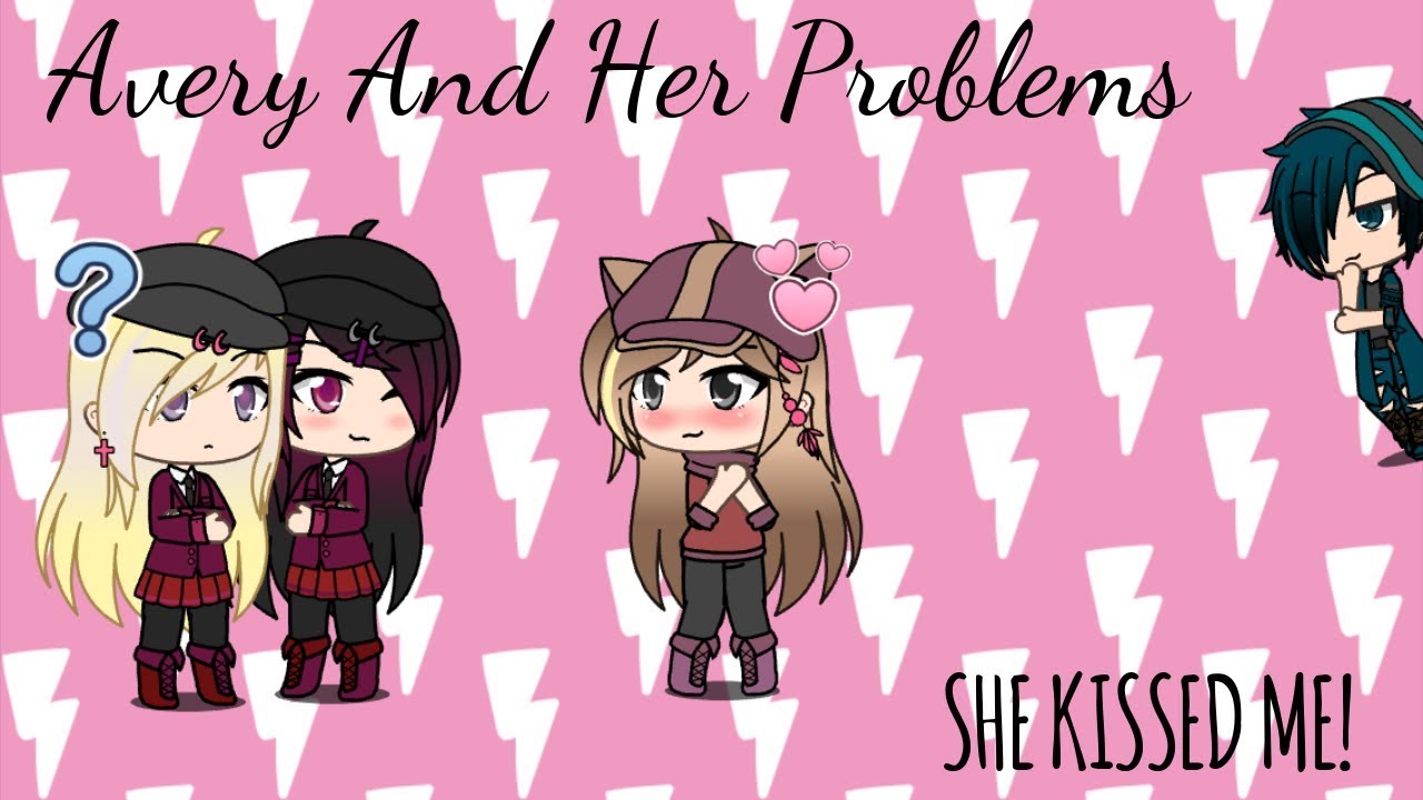 She Kissed Me! | Avery And Her Problems Episode 1 | Gacha Lesbian Love Story