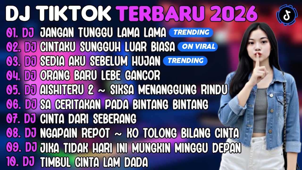 DJ TIKTOK TERBARU 2026 | DJ JANGAN TUNGGU LAMA LAMA🎵DJ CINTAKU SUNGGUH LUAR BIASA🎵| FULL ALBUM