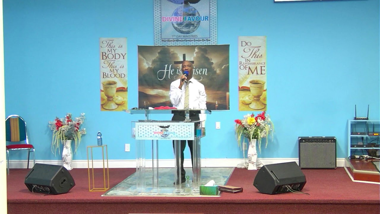 DIVINE FAVOUR 7TH DAY MINISTRIES - DIVINE SERVICE