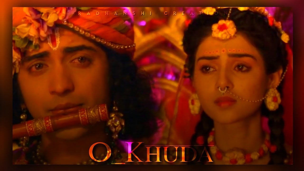VM on Radhakrishn Ft. O Khuda 💔 | Radhanshi Creation