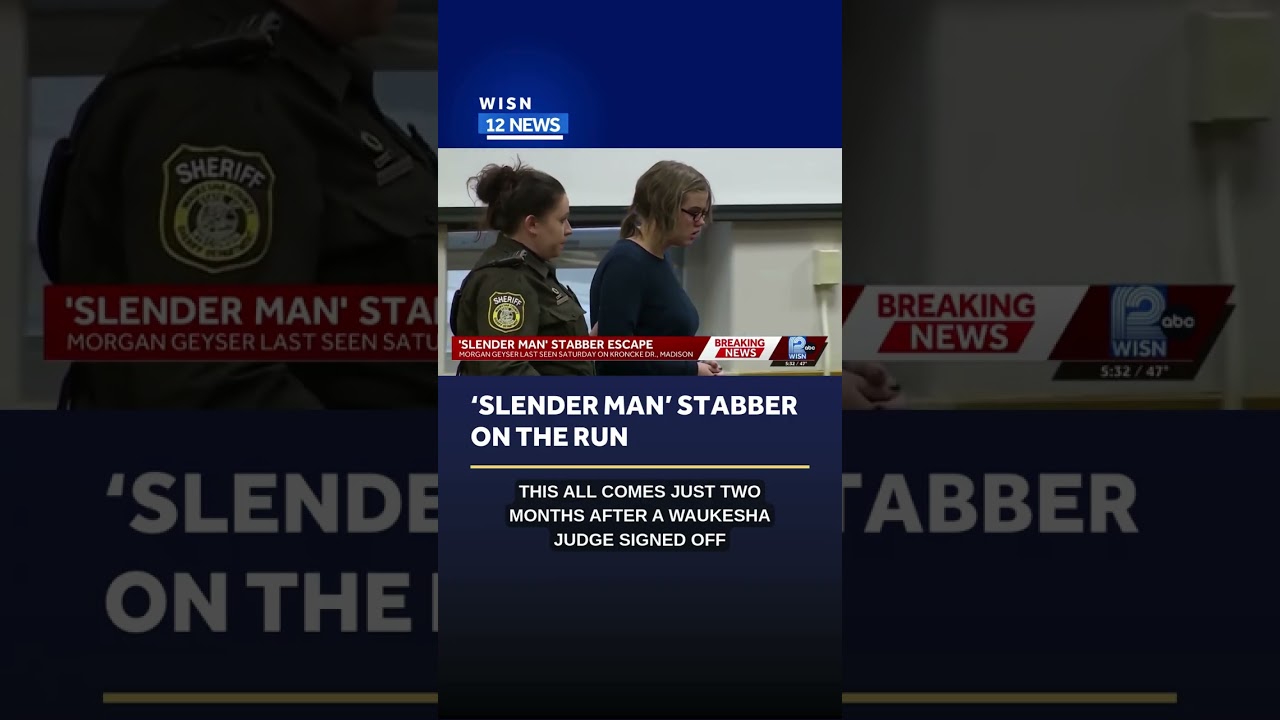 'Slender Man' stabber, Morgan Geyser, on the run
