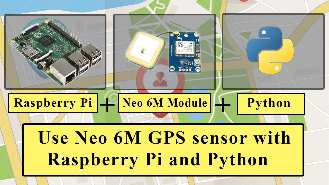 How to use Neo 6M GPS module with Raspberry Pi and Python