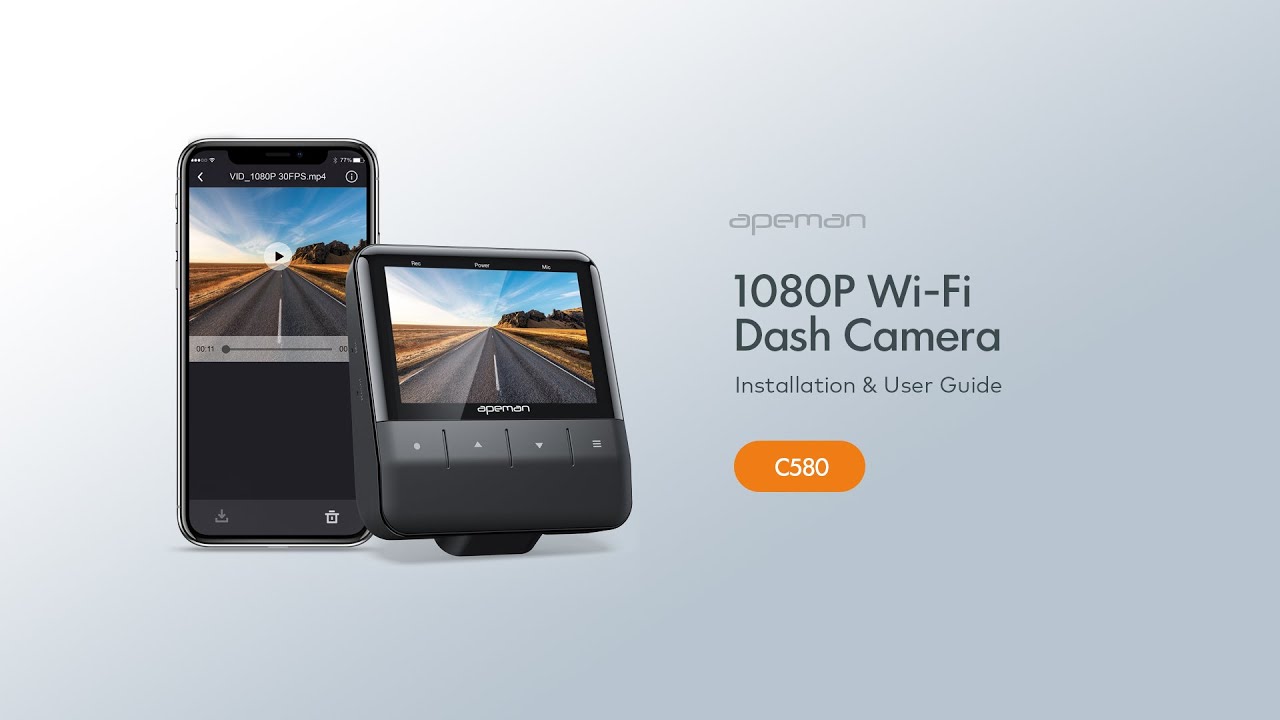 How to Install and Use APEMAN C580 Dash Cam