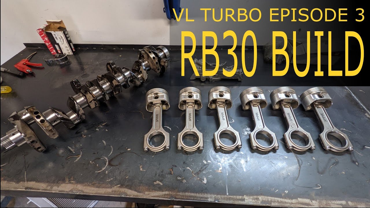 Vl Turbo Build Part 3 RB30 Build