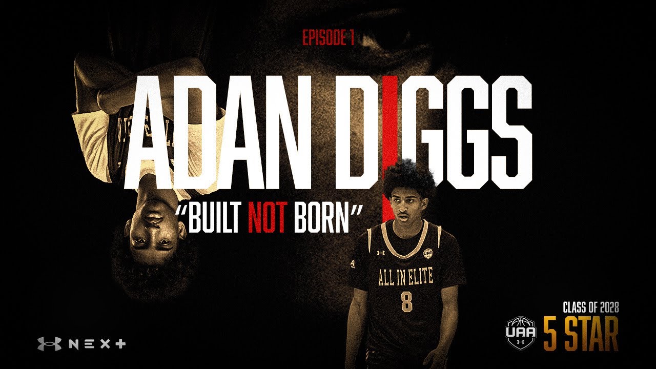 UA NEXT | ADAN DIGGS | BUILT NOT BOR