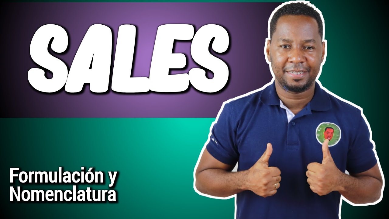 FORMULACIÓN Y NOMENCLATURA DE SALES | Nomenclatura Inorgánica