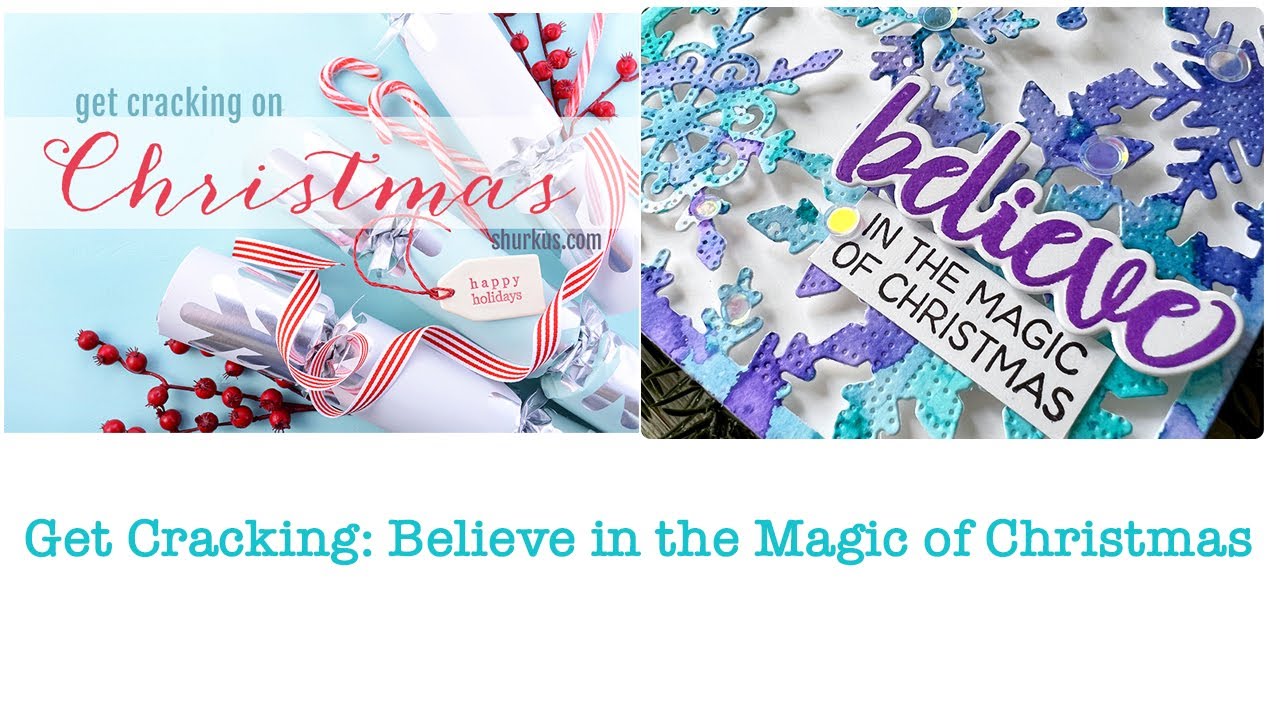 Get Cracking On Christmas: Believe in the Magic of Christmas