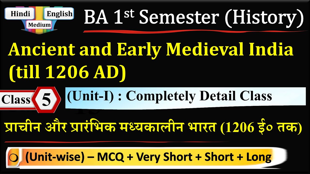 BA 1st Semester History | Ancient and Early Medieval India till 1206 A.D
