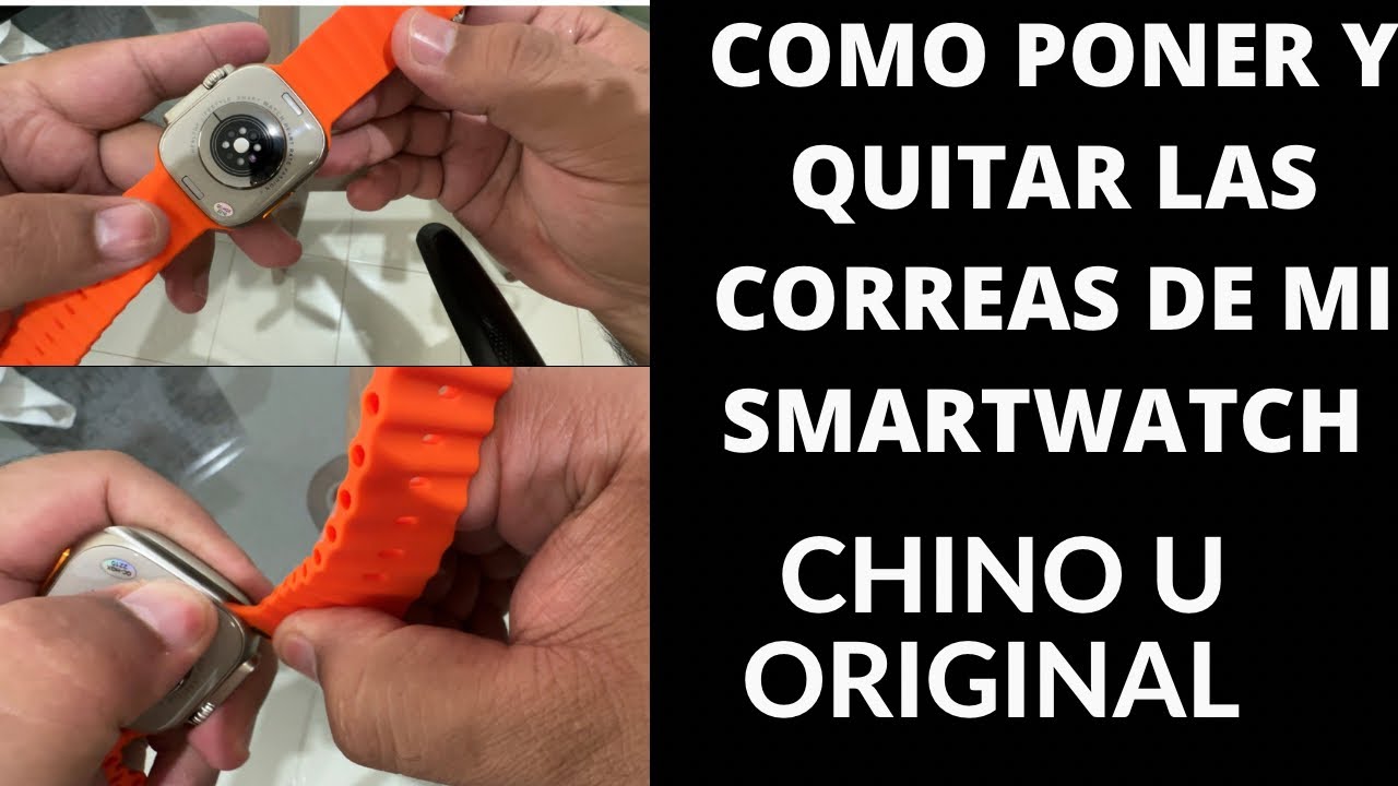 Cómo PONER y QUITAR las CORREAS de Mi SMARTWATCH Chino u ORIGINAL sin Morir en el intento
