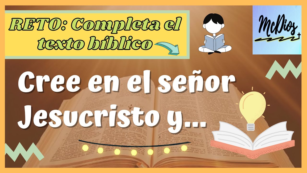 NUEVO RETO: COMPLETA EL TEXTO BÍBLICO II