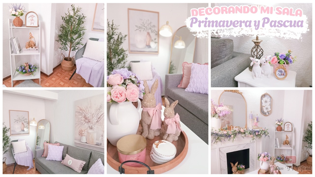 Mi sala decorada en primavera 2026 🐰🌸 | Decor, flores y detalles que enamoran