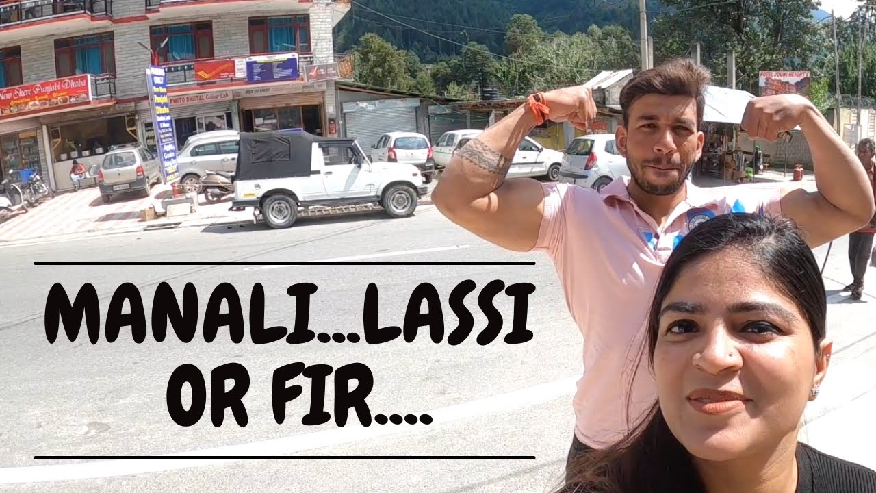 MANALI me PUNJAB ka TADKA | Day 10 | Manali | Sher-e-Punjab