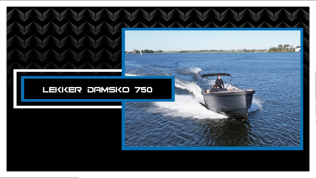 Occasion | LEKKER BOAT DAMSKO 750 270PK