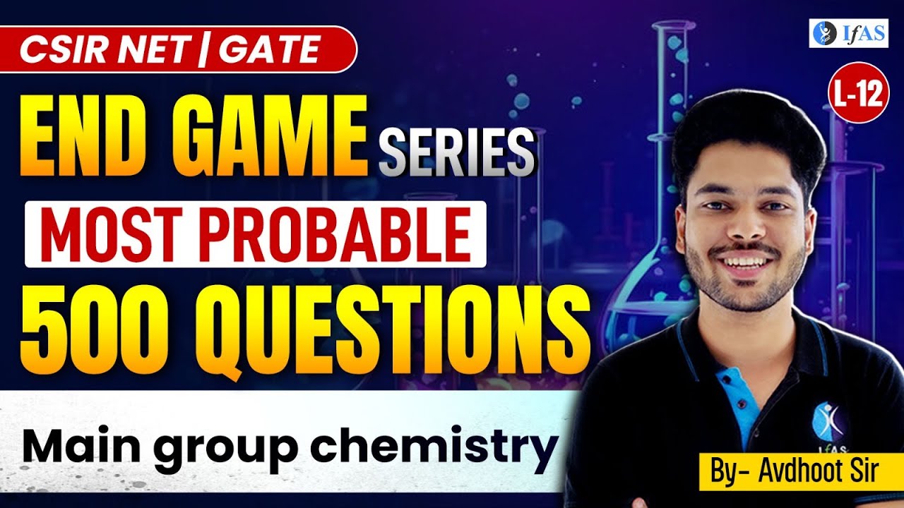 Main Group Chemistry | Inorganic Chemistry | CSIR NET Chemical Science | Important Questions |IFAS