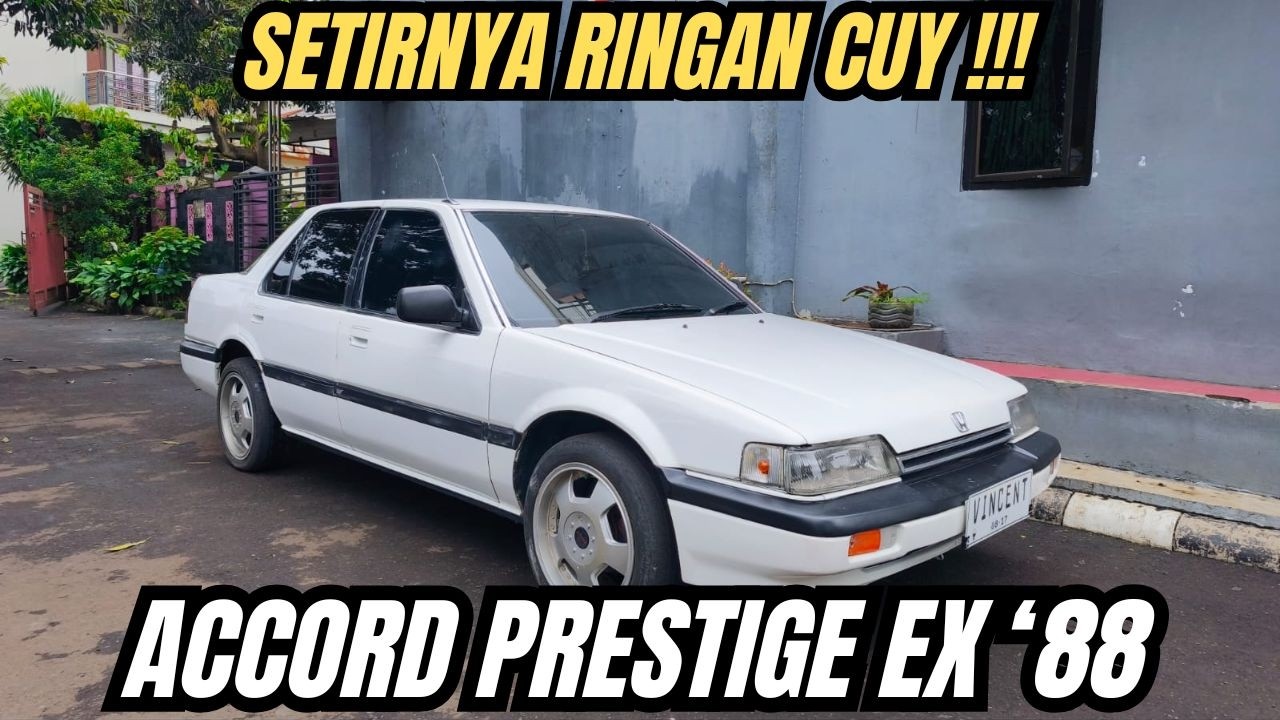 HONDA ACCORD PRESTIGE EX 1988‼️P3K (PEDAGANG PURA-PURA KOLEKTOR) EPISODE 6‼️