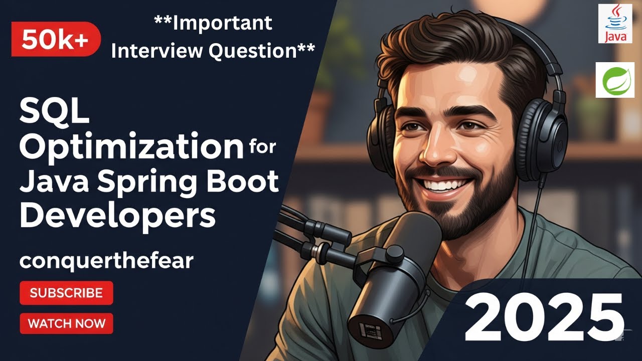 Get Hired: SQL Optimization Techniques for Java Spring Boot Interviews (Best Practices Included)